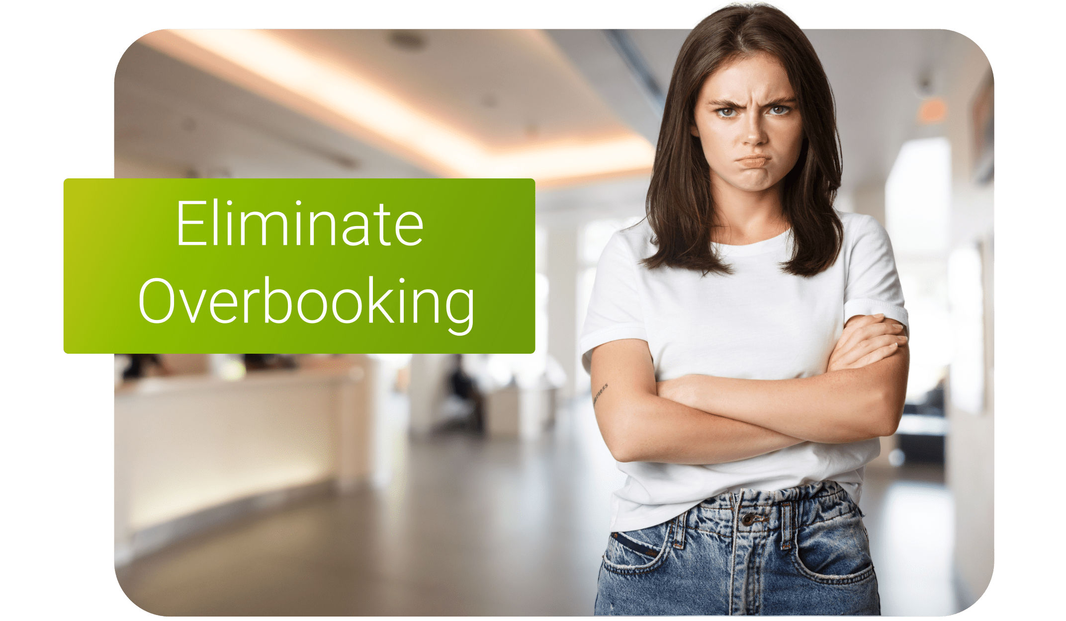 Eliminate overbooking